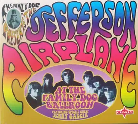 Jefferson Airplane - At the Family Dog Ballroom