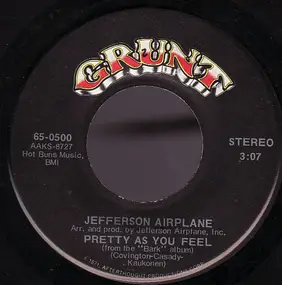 Jefferson Airplane - Pretty As You Feel