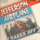 LP - Jefferson Airplane - Takes Off