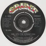 7inch Vinyl Single - Jefferson Starship - Girl With The Hungry Eyes