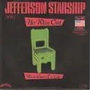 7inch Vinyl Single - Jefferson Starship - No Way Out