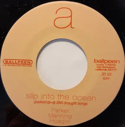 Jefferson Parker , Barbara Manning , Paul Hoaglin / Barbara Manning , Jefferson Parker , Paul Hoagl - Slip Into The Ocean / Hummingbird