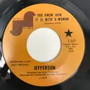 7inch Vinyl Single - Jefferson - You Know How It Is With A Woman
