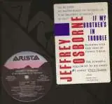 12inch Vinyl Single - Jeffrey Osborne - If My Brother's In Trouble