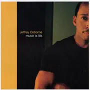 CD - Jeffrey Osborne - Music Is Life