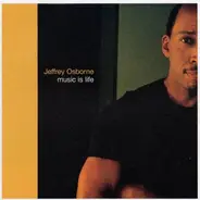 Jeffrey Osborne - Music Is Life