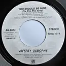 7inch Vinyl Single - Jeffrey Osborne - You Should Be Mine (The Woo Woo Song)
