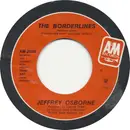 7inch Vinyl Single - Jeffrey Osborne - The Borderlines