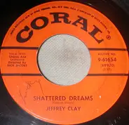 Jeffrey Clay - Shattered Dreams