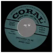 Jeffrey Clay - Sweet Kentucky Rose/Unknown to me