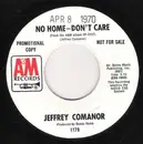7inch Vinyl Single - Jeffrey Comanor - No Home - Don't Care