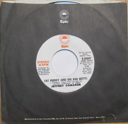 Jeffrey Comanor - Fat Freddy (And Big Bad Betty)