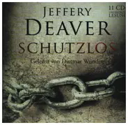 Jeffrey Deaver - Schutzlos