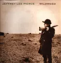 LP - Jeffrey Lee Pierce - Wildweed - Gatefold