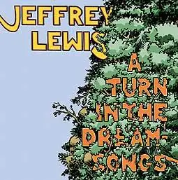 JEFFREY LEWIS - A Turn in the Dream-Songs