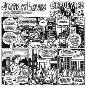 Jeffrey Lewis - Graveyard / Spirit Of Love