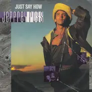 Jeffrey Ross - Just Say How