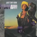 7inch Vinyl Single - Jeffrey Ross - Just Say How