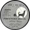 7inch Vinyl Single - Jeffrey Sargo - Have A Good Time / Down In Flames