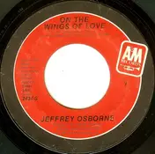 Jeffrey Osborne - On The Wings Of Love