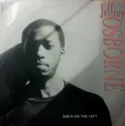 7inch Vinyl Single - Jeffrey Osborne - She's On The Left