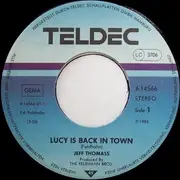 7inch Vinyl Single - Jeff Thomass - Lucy Is Back In Town