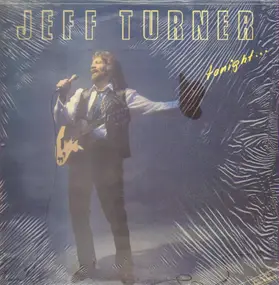 Jeff Turner - tonight...