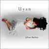 CD - Jehan Barbur - Uyan