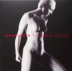 Jehnny Beth - To Love Is To Live