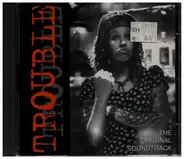 Jellobellies / Jambalaya Tribe / Lolitas a.o. - Trouble - The Original Soundtrack
