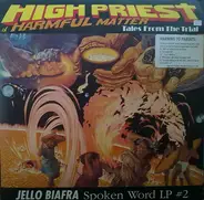 Jello Biafra - High Priest Of Harmful Matter - Tales From The Trial