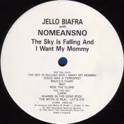 LP - Jello Biafra With Nomeansno - The Sky Is Falling And I Want My Mommy - +Insert