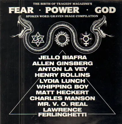 Jello Biafra, Lydia Lunch, a.o. - The Birth Of Tragedy Magazine's Fear, Power, God