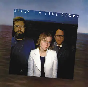 JELLY - A TRUE STORY