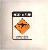 Jelly - Appreciation / Take me higher