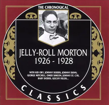 Jelly Roll Morton - 1926-1928