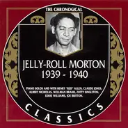 Jelly Roll Morton - 1939-1940