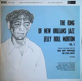 Jelly Roll Morton - The King Of New Orleans Vol. 2