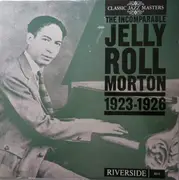 LP - Jelly Roll Morton - The Incomparable Jelly Roll Morton 1923-1926 - Gatefold