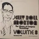 LP - Jelly Roll Morton - The Library Of Congress Recordings Volume 8