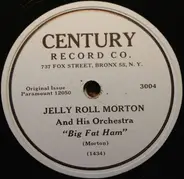 Jelly Roll Morton And His Orchestra - Big Fat Ham / Muddy Water Blues