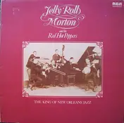 Jelly Roll Morton And His Red Hot Peppers - The King Of New Orleans Jazz