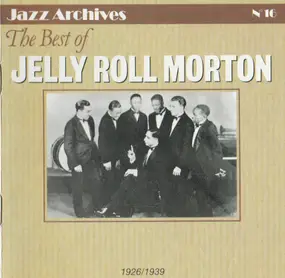 Jelly Roll Morton - Best Of Jelly Roll Morton (1926/1939)