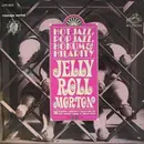 LP - Jelly Roll Morton - Hot Jazz, Pop Jazz, Hokum And Hilarity