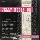 10'' - Jelly Roll Morton - Jelly Rolls On