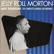 Jelly Roll Morton - Last Sessions
