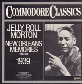 Jelly Roll Morton - New Orleans Memories Plus Two