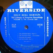 LP - Jelly Roll Morton - The Library Of Congress Recordings Volume 2: The Animule Ball ...