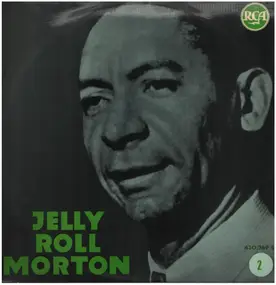 Jelly Roll Morton - Volume 2