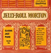 Jelly Roll Morton - Classic Jazz Piano Volume Two